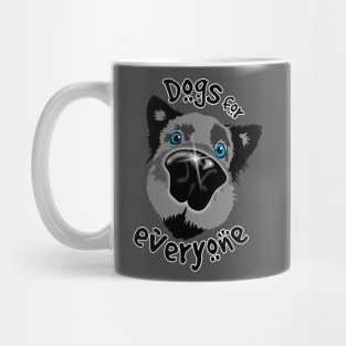 Dogs for everyone Mug